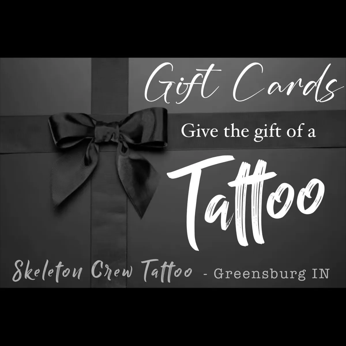 Gift cards available — give the gift of a tattoo